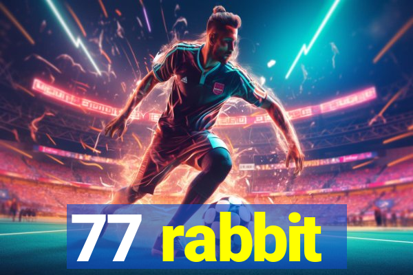 77 rabbit